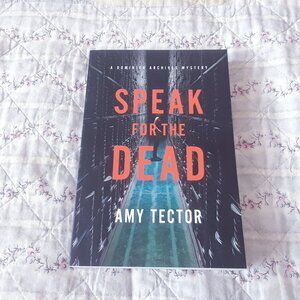 Speak For The Dead / Amy Tector 2023 Paperback Book